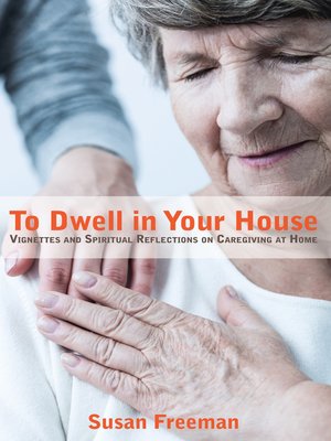 cover image of To Dwell in Your House